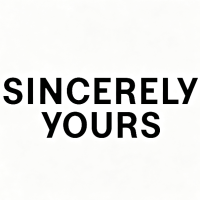 Sincerely Yours